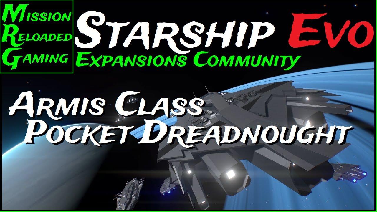 Starship EVO Expansions - Ep 16 - Armis Class Pocket Dreadnought   Expansions Community
