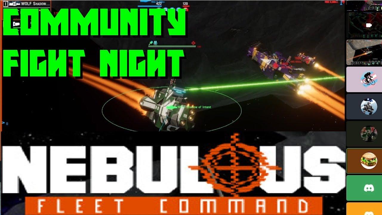 Community Fight Night 1.08.22 NEBULOUS FLEET COMMAND