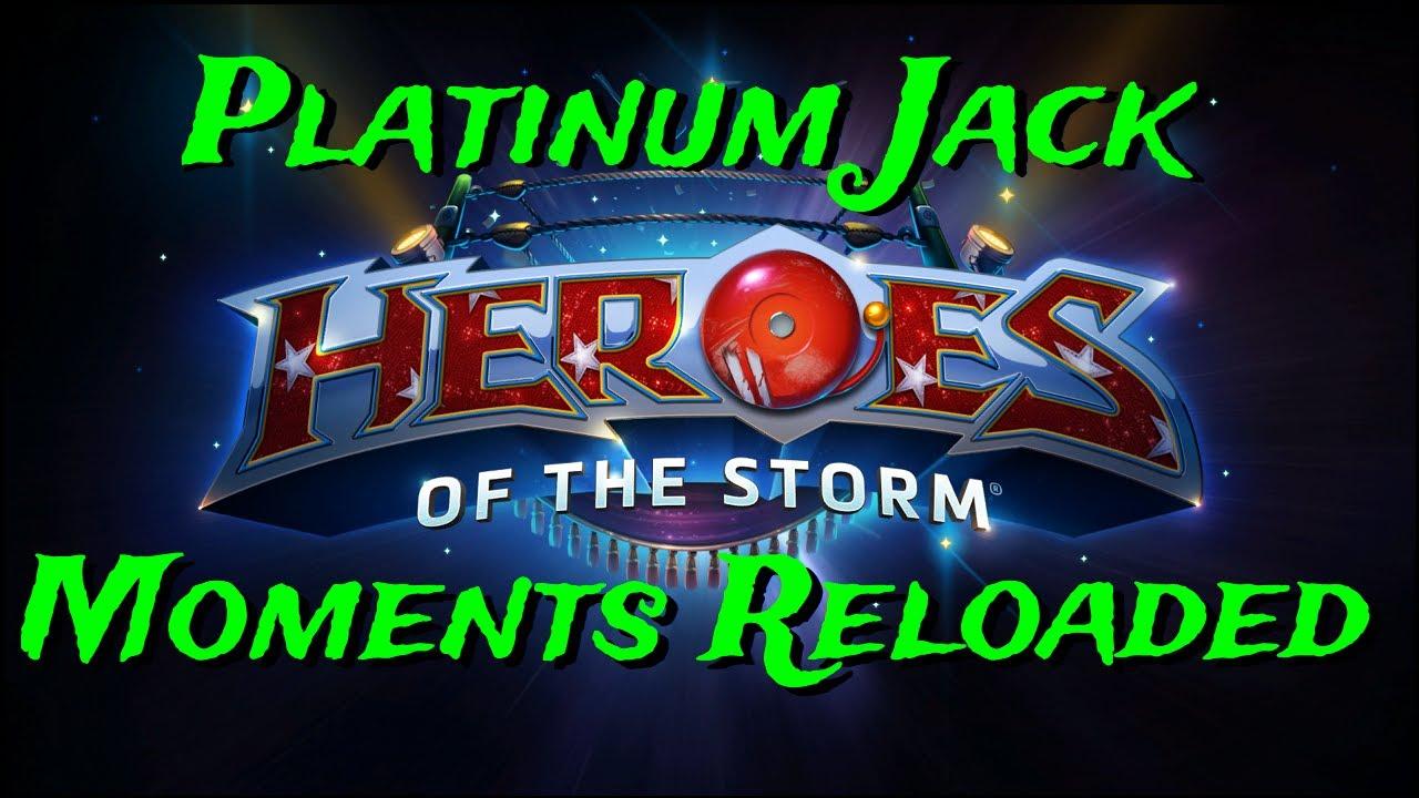 Heroes of the storm - Platinum Jack Moments Reloaded