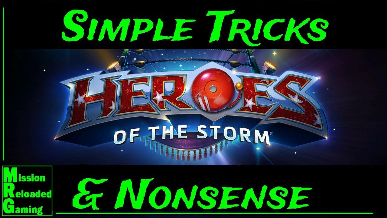 Heroes of the Storm - Simple Tricks and Nonsense
