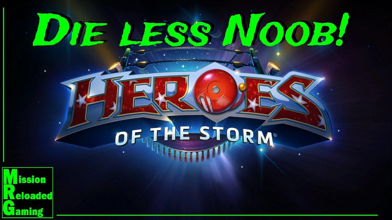 Heroes of the storm - Die less Noob