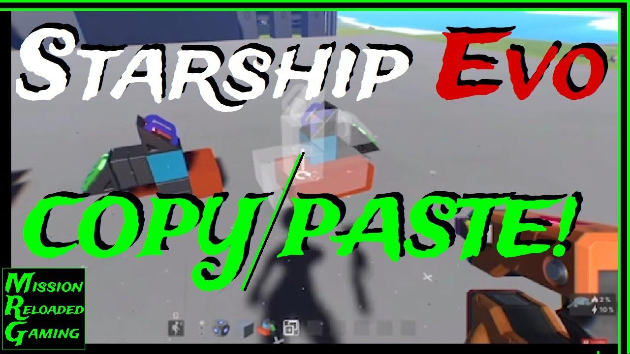 STARSHIP EVO - COPY AND PASTE UPDATE AND SYMMETRY