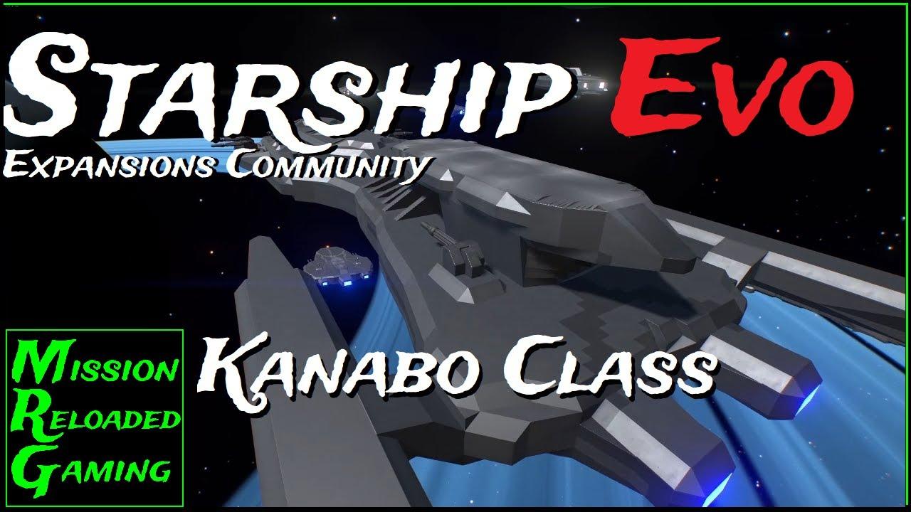 Starship EVO Expansions - Ep 7 - Kanabo Class - The Federation Fleet   Expansions Community