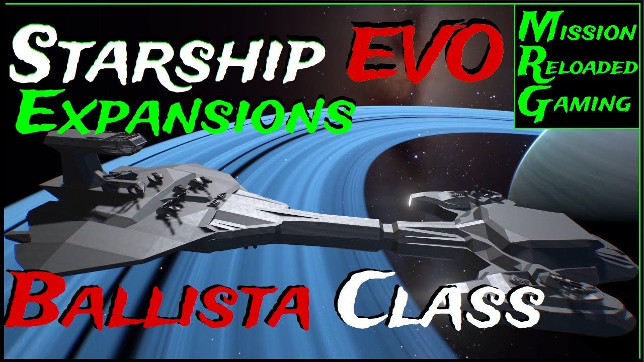 Starship EVO Expansions - Ep 3 | Ballista Class - The Federation Fleet   Expansions Community