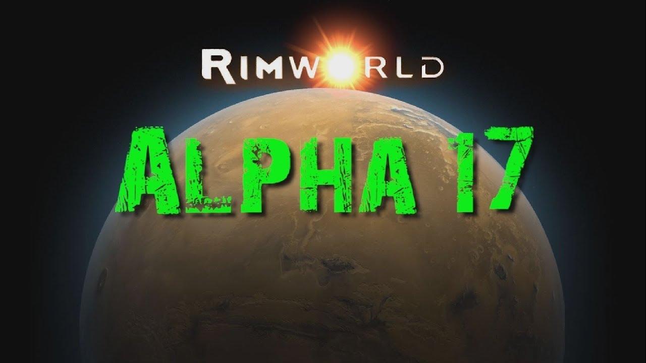 Rimworld Alpha 17 - UPDATE
